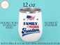 Family Friends Freedom Wine Tumbler, Patriot's Day Tumbler For Friends Independence Day, Freedom Wine Tumbler, USA Wine Tumbler For Him/Her