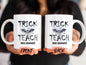 Trick Or Teach Mug, Halloween Teacher Mug For Men And Women, Trick Or Treat, Pumpkin Coffee Mug, Personalized Halloween Mug For Teachers