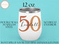 Personalized 50th Birthday Wine Tumbler, 50th Birthday Wine Tumbler For Men And Women 50th Birthday Gift, 50th Wine Tumbler For Him Or Her