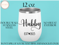 Hubby Wifey Est 2023 Wine Tumbler, Mr And Mrs Couples Tumblers For Couple’s Honeymoon Gift, Customizable Couples Tumblers For Newly Weds