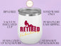 Retired And Fabulous Wine Tumbler, Retirement Coffee Gifts Retired Tumbler For Women Retirement Day, Happy Retirement, Retirement Tumbler