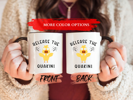 Release The Quackin Mug, Cute Duck Mug For Duck Lovers Birthday Gifts, Funny Duck Gifts, Funny Duck Mug, Duck Coffee Mug For Him & Her