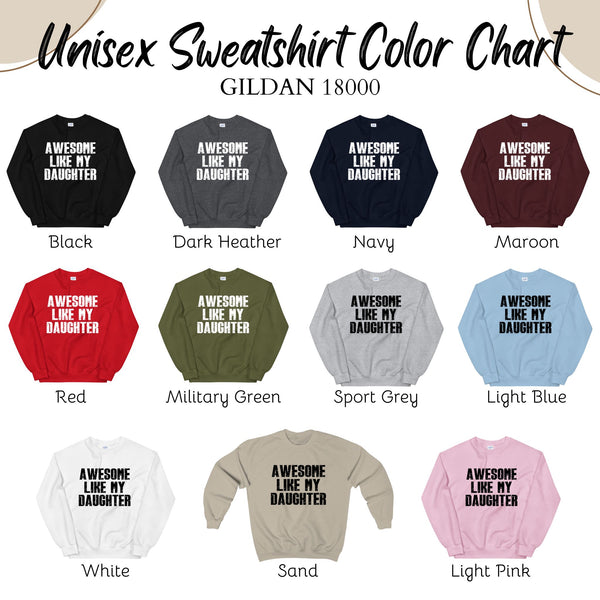 The image is a color chart for unisex sweatshirt designs, featuring various color options and the text "AWESOME LIKE MY DAD".