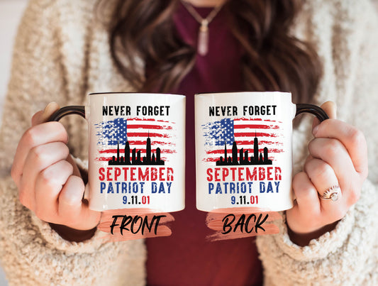 911 Patriot Day Mug, Patriot's Day Mug For American Independence Day Gift, American Flag Mug, Freedom Mug, Mug for Patriot, USA Coffee Mug