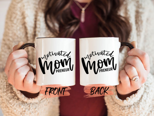 Motivated Mompreneur Mug, Entrepreneur Mom Female Boss Babe Mug For Women Mother’s Day, Entrepreneur Gift, Female Entrepreneur, Boss Lady