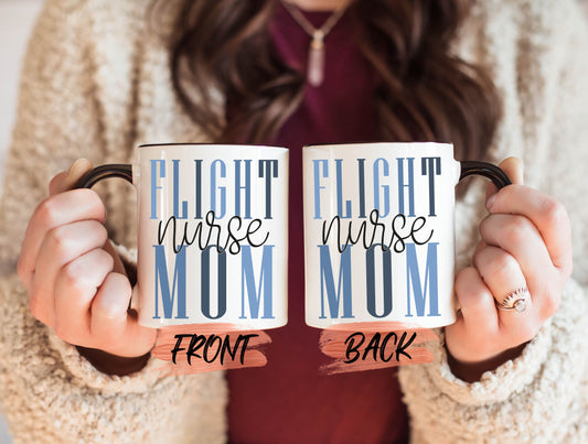 Flight Nurse Mug, Nurse Mom Gift Ideas Mug For Mother’s Day, Nurse Gift, Nurse Mug, Nurse Mom Mug, Mom Nurse Mug, Mom Mug For Flight Nurse