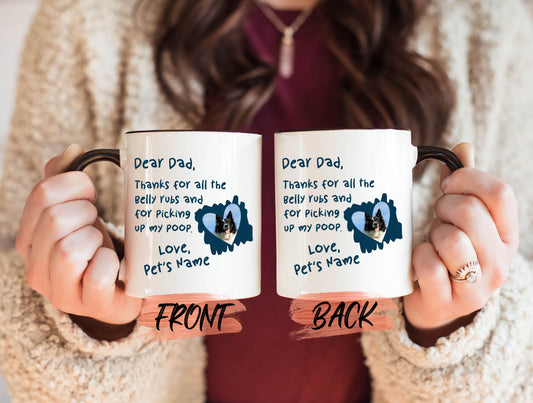 Thanks For The Belly Rub Mug, Father & Pet Owner Gift Mug For Dad Father’s Day, Custom Pet Mug, Dog Dad Coffee Mug, Dog Coffee Mug For Him