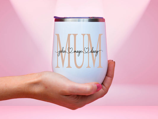 Personalized Mum Wine Tumbler, Mothers Day Wine Tumbler For Mom’s Mother’s Day Gift, Mom Custom Tumbler, Custom Name Tumbler For Mommy