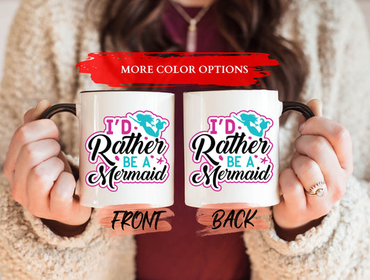 I’d rather Be A Mermaid Mug, Cute Mermaid Mug For Mermaid Lovers Birthday, Mermaid Tail Mug, Funny Mermaid Gift, Mermaid Lover Gift