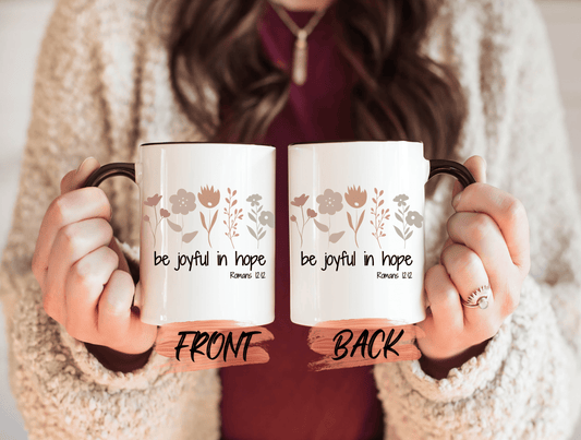 Be Joyful In Hope Mug, Bible Verse Scripture Mug For Men And Women Christmas Gift, Faith Mug, Bible Verse Mug, Scripture Mug For Christians