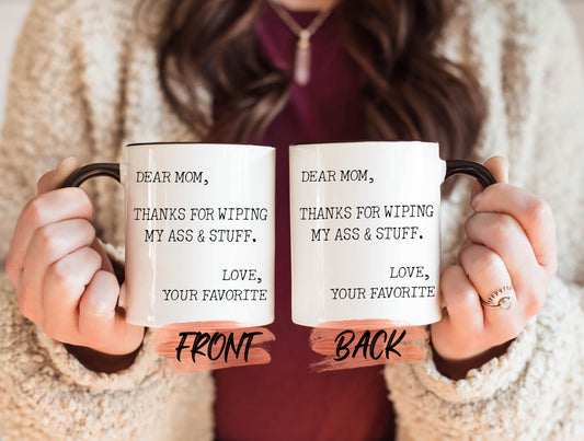 Dear Mom Mug, Funny Mug For Mom Mother’s Day Gift, Funny Coffee Mug, Mama Mug, Mother Daughter Gift, Mom Mug, Mothers Day Mug For Mum