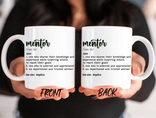 Mentor Mug, Mentor Definition Custom Name Mug For Future Mentor Birthday Gift, Mentor Gift, Thank You Mentor, Gift For Mentor For Mentor