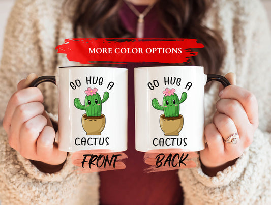 Go Hug A Cactus Mug, Cactus Mug For Succulent Lovers Birthday Gift, Succulent Mug, Succulent Coffee Mug, Cute Cactus Gift, Funny Cactus Mug