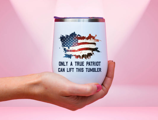 America Patriotic Wine Tumbler, 4th Of July Wine Tumbler For Patriotic Independence Day Gift, Patriotic Tumbler, 4th Of July Patriot Gifts
