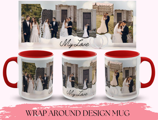 Custom My Love Mug, Custom Wedding Photo Collage Mug For Couples’ Anniversary Gift, Custom Photo Mug, Personalized Mug For Birthday Gift