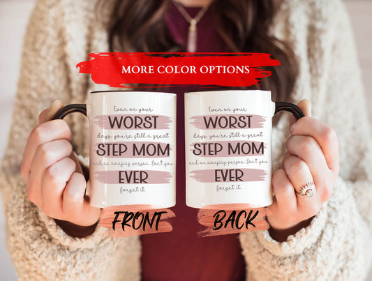 Even On Your Worst Days You're Still A Great Stepmother Mug, Step Mom Mug For Mothers Day Gift, Best Step Mom, Second Mom Gift, Step Mom