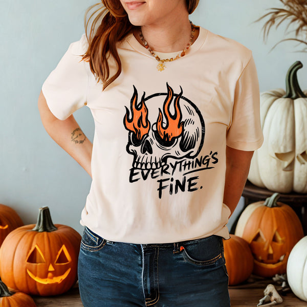 Everything’s on Fire, It’s Fine – Funny Flaming Skull Shirt for Burnout Vibes
