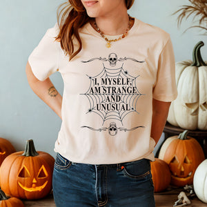 Strange But Stylish – I Myself Am Strange And Unusual Shirt for Misfits