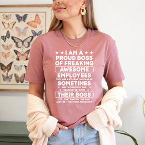 Boss Status: Freaking Awesome – I Am A Proud Boss Of Freaking Awesome Employees Shirt