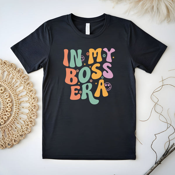 Groovy & Proud – In My Boss Era Shirt for Confident Women