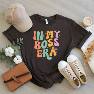 Groovy & Proud – In My Boss Era Shirt for Confident Women