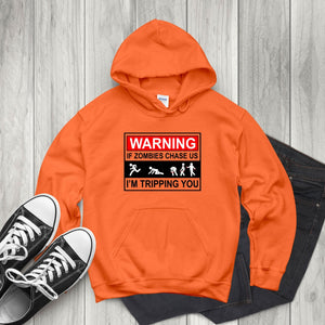 If Zombies Chase Us I'm Tripping You Hoodie – Funny Halloween Graphic for Cold-Blooded Laughs
