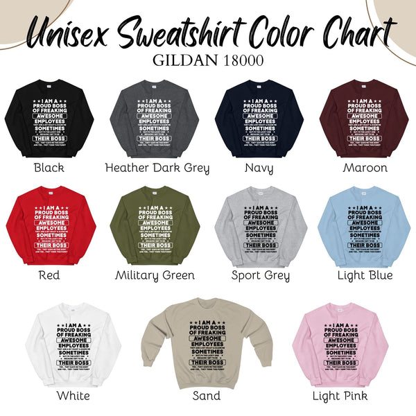 Workplace Legend Vibes – I Am A Proud Boss Of Freaking Awesome Employees Sweatshirt