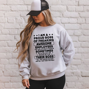 Workplace Legend Vibes – I Am A Proud Boss Of Freaking Awesome Employees Sweatshirt