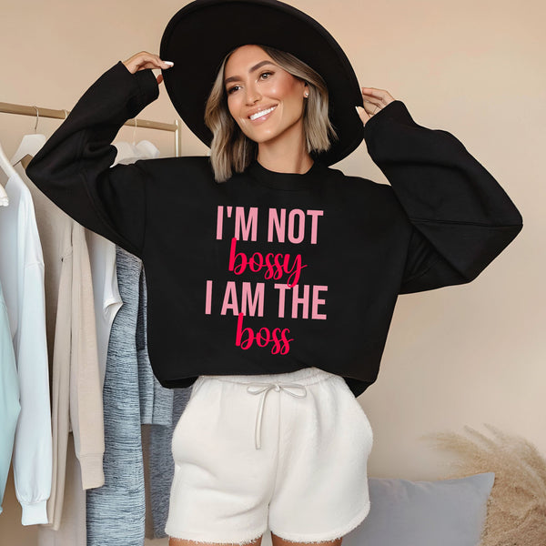 Not Bossy, Just the Boss – Cozy Power Sweatshirt for Women Who Lead