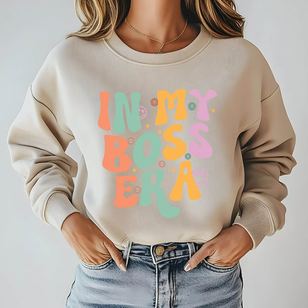 Power & Comfort – In My Boss Era Sweatshirt for Women Leaders