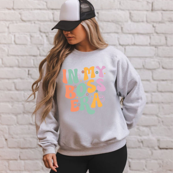 Power & Comfort – In My Boss Era Sweatshirt for Women Leaders