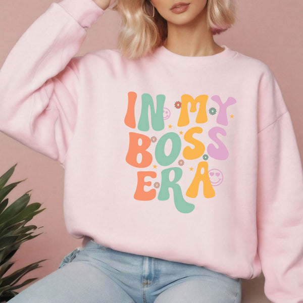 Power & Comfort – In My Boss Era Sweatshirt for Women Leaders