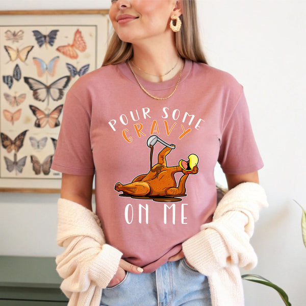 My Body Is Ready for Gravy – Pour Some Gravy On Me Shirt for Foodies