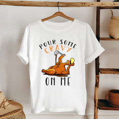 My Body Is Ready for Gravy – Pour Some Gravy On Me Shirt for Foodies