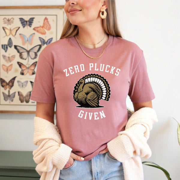Zero Plucks Given – Funny Thanksgiving Shirt for Chill People