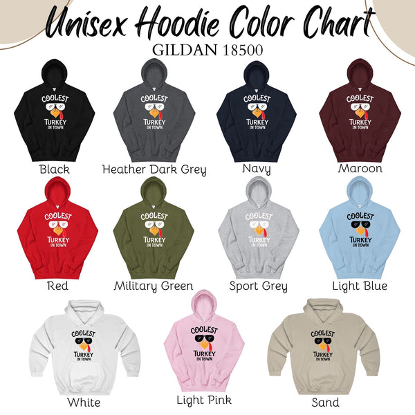Coolest Turkey in Town Hoodie – Funny Friendsgiving Gift for Cold-Weather Swagger