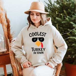 Coolest Turkey in Town Hoodie – Funny Friendsgiving Gift for Cold-Weather Swagger