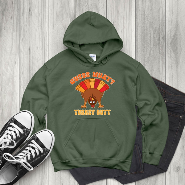 Guess What? Turkey Butt! Hoodie – Funny Thanksgiving Gift for Chilly Feasts