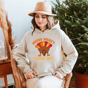 Guess What? Turkey Butt! Hoodie – Funny Thanksgiving Gift for Chilly Feasts