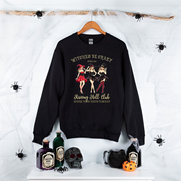 Witches Be Crazy Sweatshirt – Spooky Season Style for Bold Witches