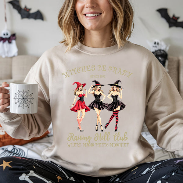 Witches Be Crazy Sweatshirt – Spooky Season Style for Bold Witches