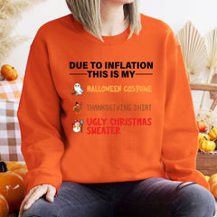Broke but Festive – Due To Inflation Funny Holiday Sweatshirt