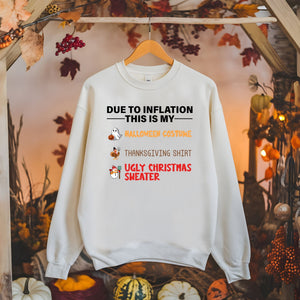 Broke but Festive – Due To Inflation Funny Holiday Sweatshirt