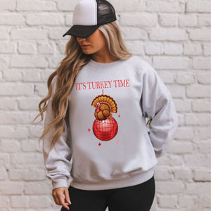 Feast Mode Activated – It’s Turkey Time Sweatshirt for Thanksgiving Laughs