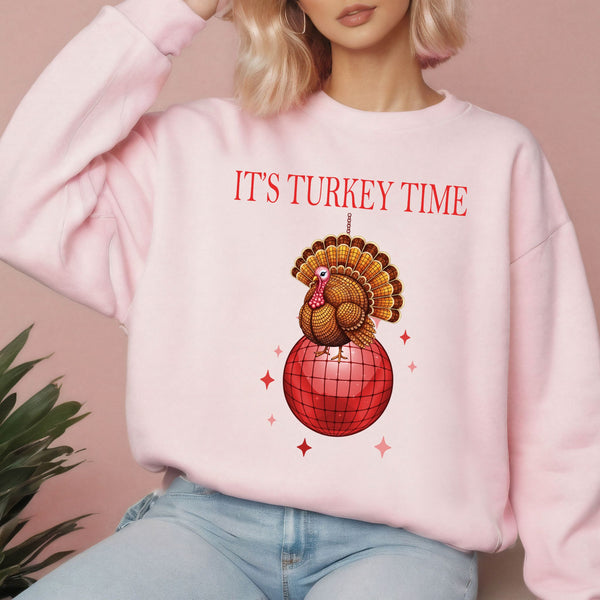 Feast Mode Activated – It’s Turkey Time Sweatshirt for Thanksgiving Laughs