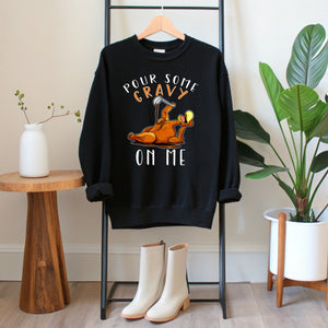 Gravy Goals in Full Effect – Pour Some Gravy On Me Funny Thanksgiving Sweater