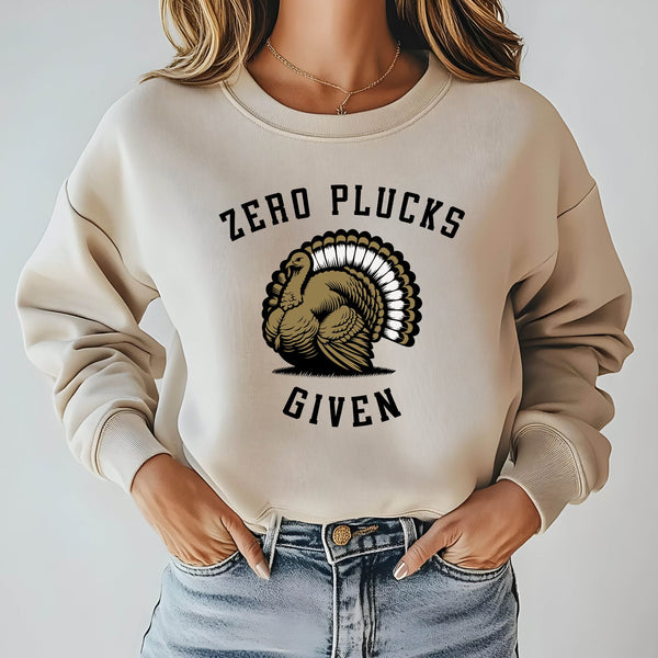Zero Plucks Given – Funny Thanksgiving Pullover Sweater for Cold Days