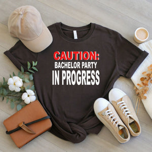 Caution: May Cause Shenanigans – Bachelor Party In Progress Shirt