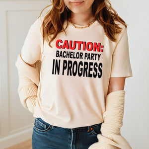 Caution: May Cause Shenanigans – Bachelor Party In Progress Shirt