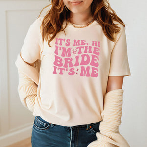 It’s Me Hi, I’m the Bride – Funny Bachelorette Tee for Swiftie Brides